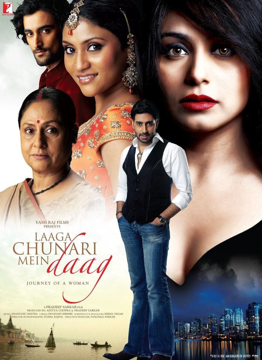 Poster for the movie "Laaga Chunari Mein Daag - Journey of A Woman"