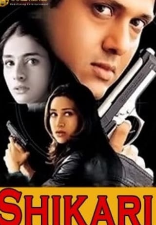 Poster for the movie "Shikari"