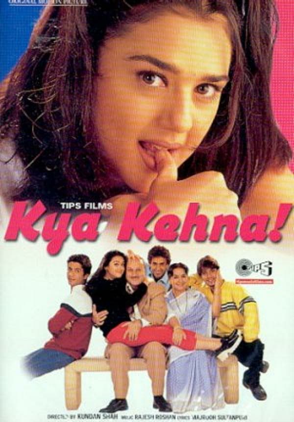 Poster for the movie "Kya Kehna"