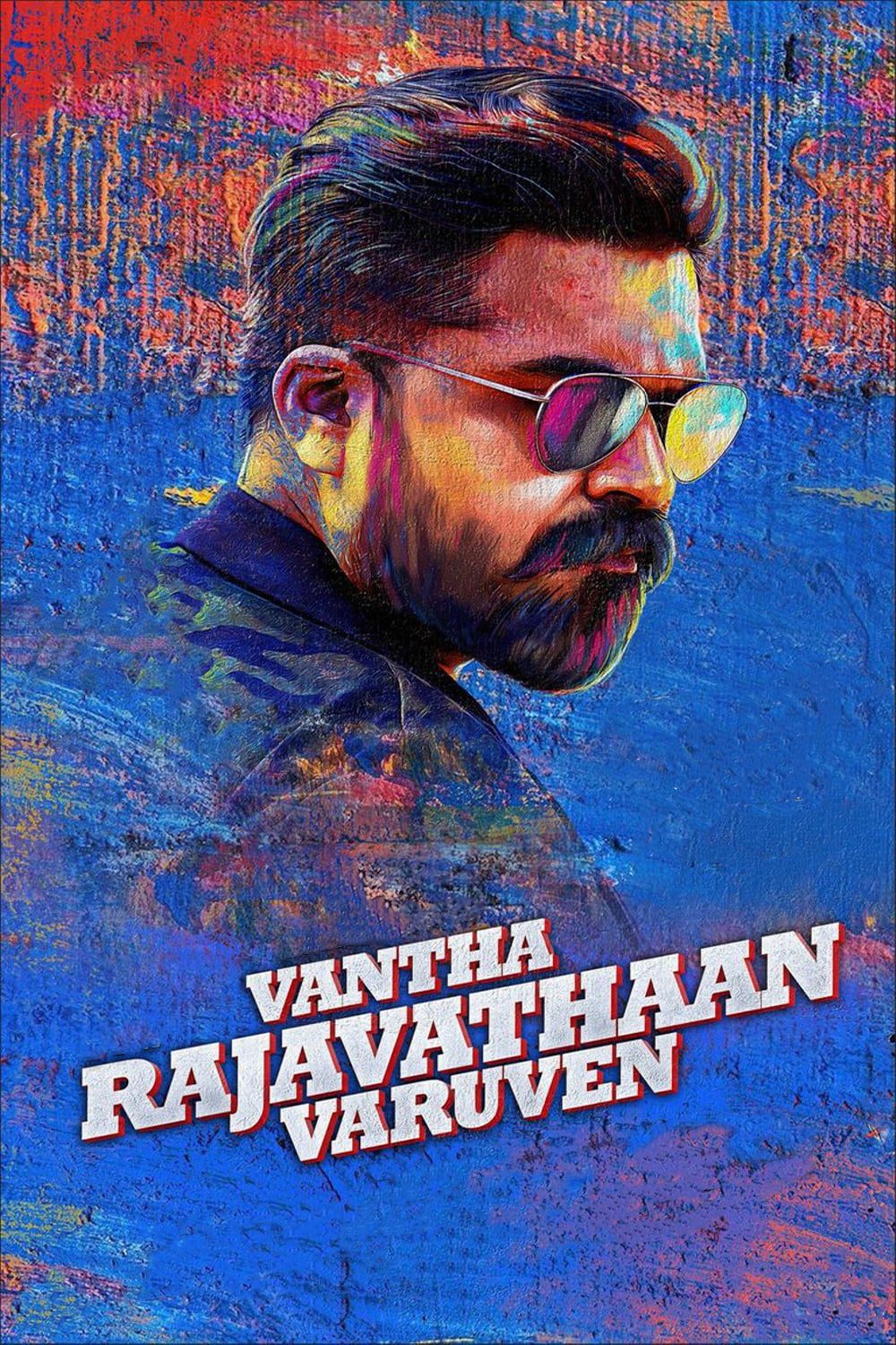 Poster for the movie "Vantha Rajavathaan Varuven"
