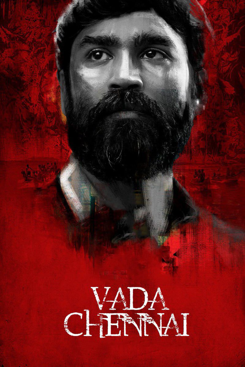 Poster for the movie "Vada Chennai"