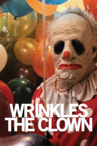 Poster for the movie "Wrinkles the Clown"