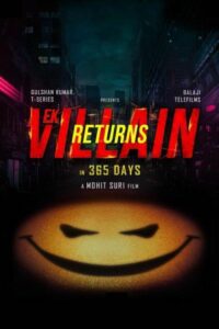 Poster for the movie "Ek Villain Returns"
