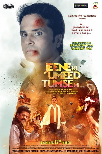 Poster for the movie "Jeene Ki Ummeed Tumse Hi"