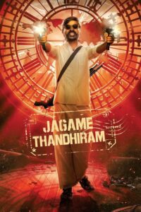 Poster for the movie "Jagame Thandhiram"