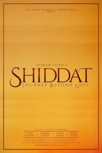 Poster for the movie "Shiddat: Journey Beyond Love"