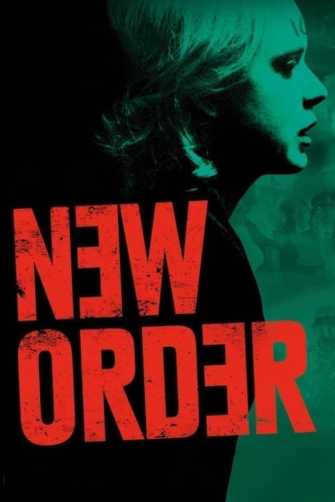 Poster for the movie "New Order"