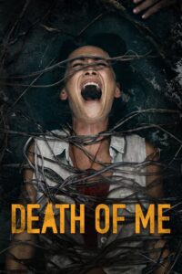 Poster for the movie "Death of Me"