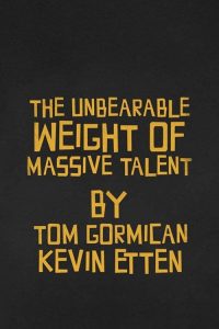 Poster for the movie "The Unbearable Weight of Massive Talent"