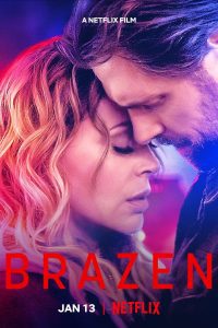 Poster for the movie "Brazen"