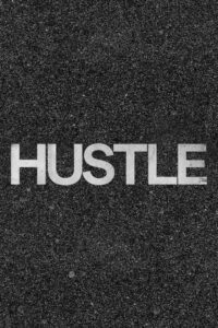 Poster for the movie "Hustle"