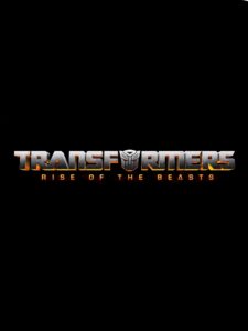 Poster for the movie "Transformers: Rise of the Beasts"