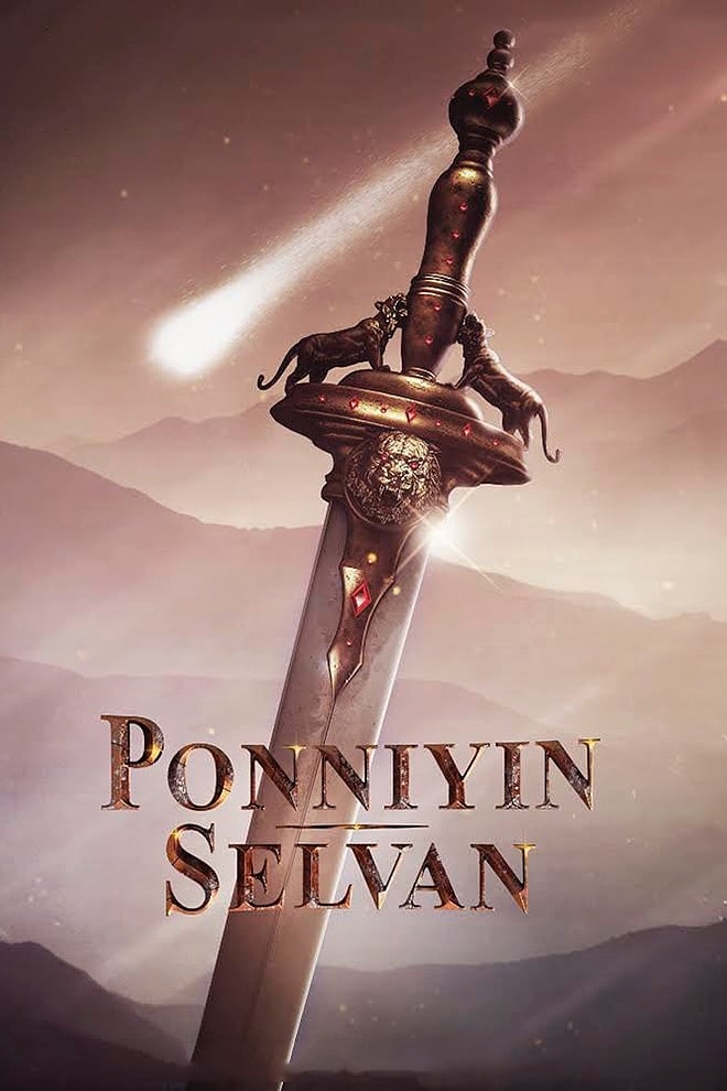 Poster for the movie "Ponniyin Selvan: Part One"