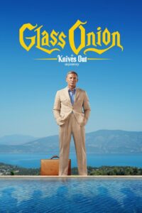 Poster for the movie "Glass Onion: A Knives Out Mystery"