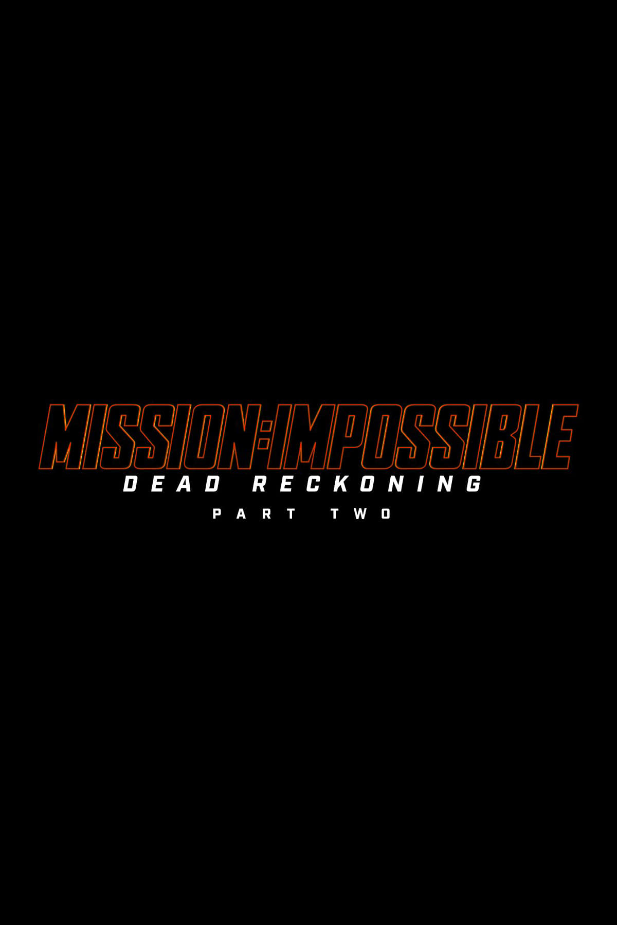 Poster for the movie "Mission: Impossible - Dead Reckoning Part Two"