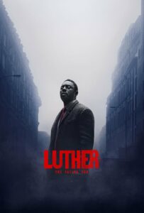 Poster for the movie "Luther: The Fallen Sun"