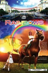 Poster for the movie "Rainbows"