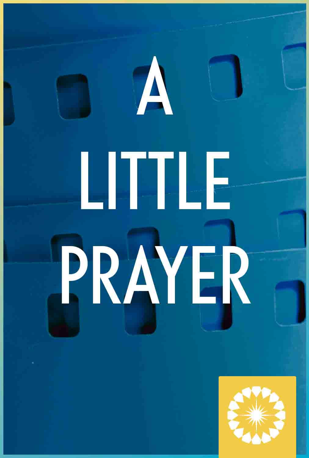 Poster for the movie "A Little Prayer"