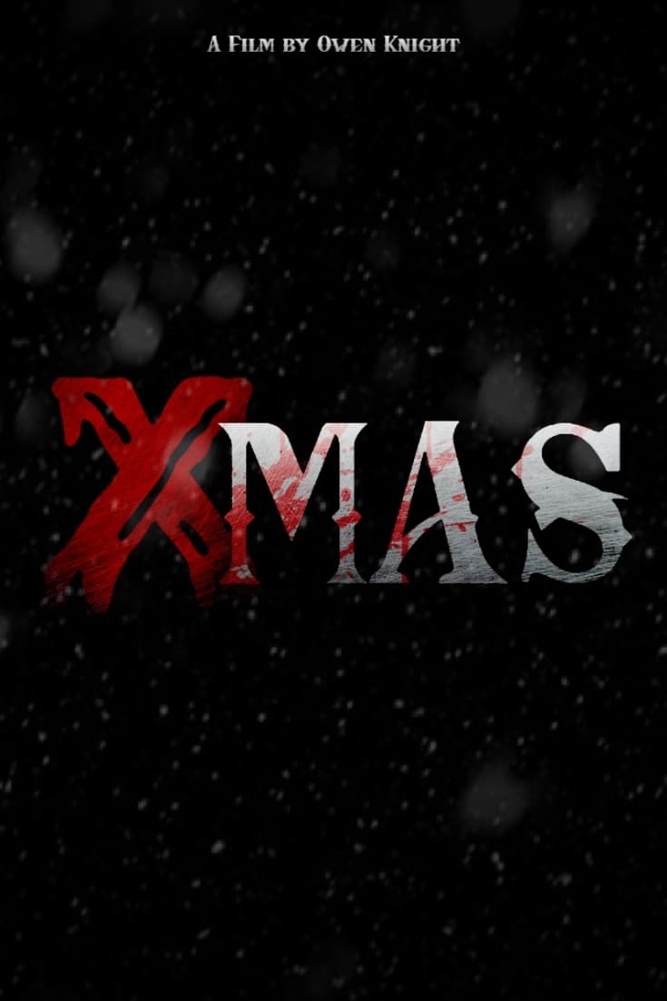 Poster for the movie "XMAS"