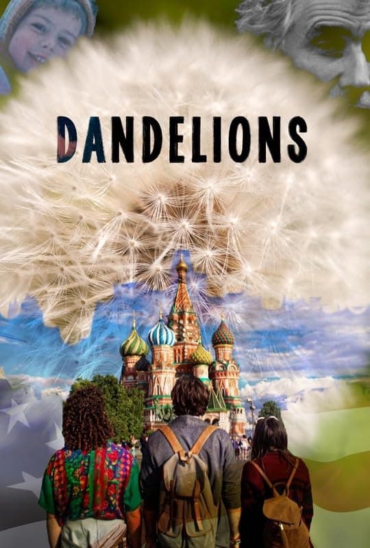 Poster for the movie "Dandelions"