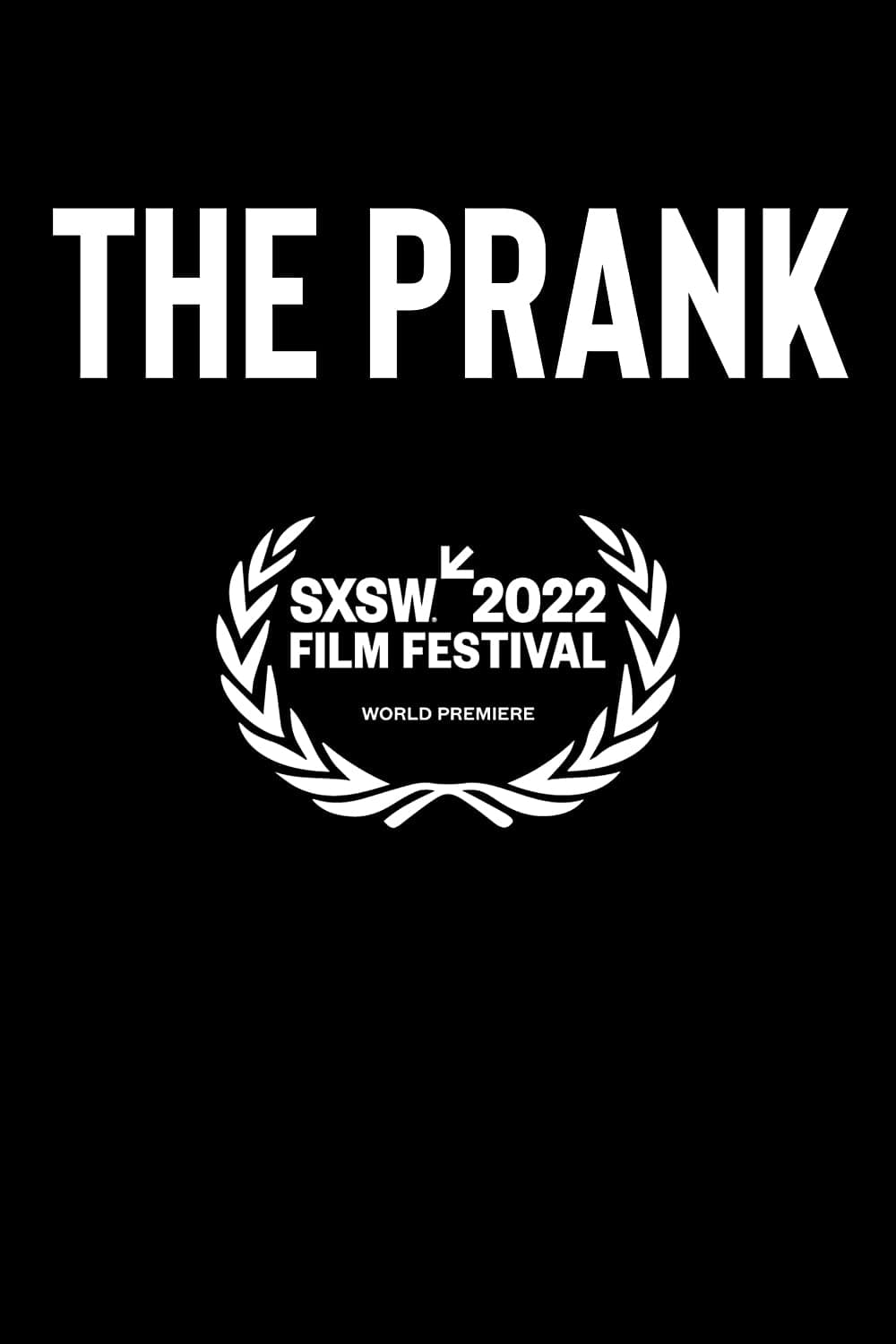 Poster for the movie "The Prank"